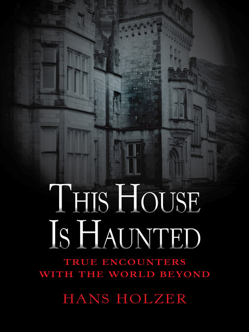 Title details for This House Is Haunted by Hans Holzer - Wait list